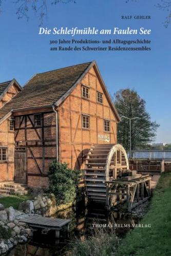 Die Schleifmühle am Faulen See 