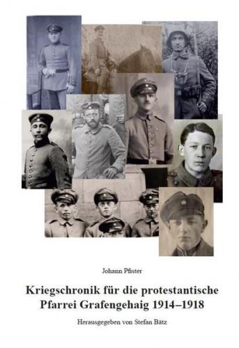 Kriegschronik für die protestantische Pfarrei Grafengehaig 1914-1918 
