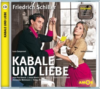 Kabale und Liebe, wichtige Szenen im Original mit Erläuterung (Audio-CD) 