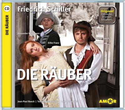 Die Räuber, wichtige Szenen im Original mit Erläuterung (Audio-CD) 