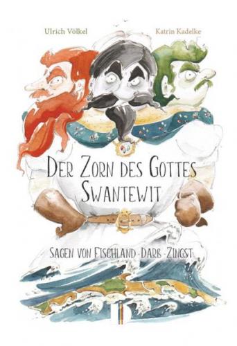 Der Zorn des Gottes Swantewit 