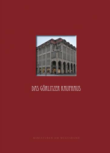 Das Görlitzer Kaufhaus 