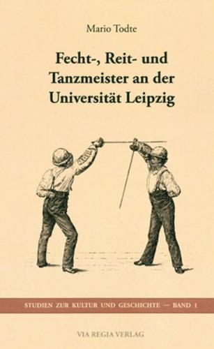 Fecht-, Reit- und Tanzmeister an der Universität Leipzig 