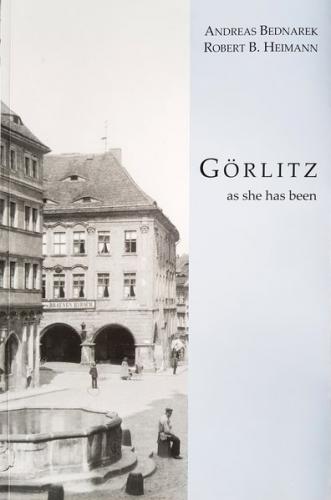 Görlitz as she has been 