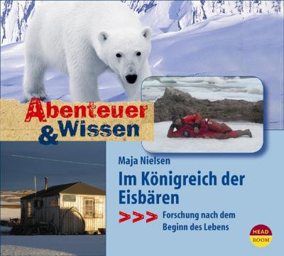 Abenteuer & Wissen: Im Königreich der Eisbären 