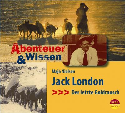 Abenteuer & Wissen: Jack London 