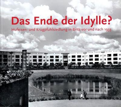 Das Ende der Idylle? 