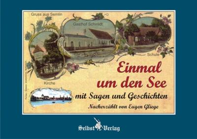 Einmal um den See mit Sagen und Geschichten 