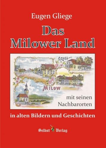 Das Milower Land in alten Bildern und Geschichten 
