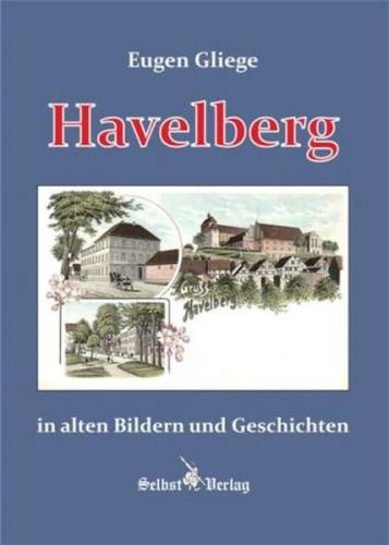 Havelberg in alten Bildern und Geschichten 