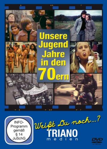 Unsere Jugend-Jahre in den 70ern 
