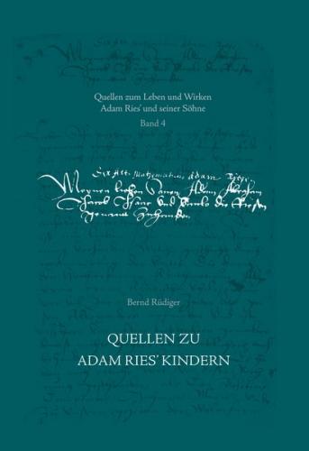 Quellen zu Adam Ries’ Kindern 