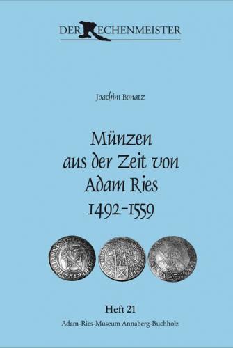 Münzen aus der Zeit von Adam Ries 1492-1559 