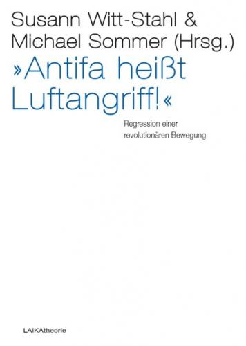 »Antifa heißt Luftangriff!« 