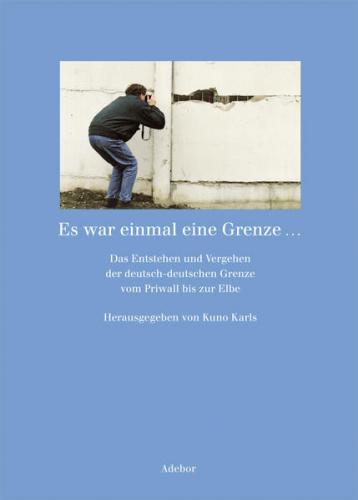 Es war einmal eine Grenze … 