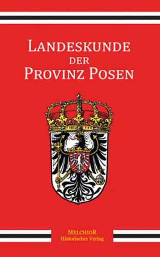 Landeskunde der Provinz Posen 