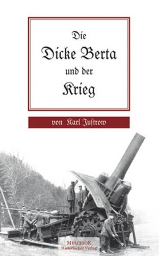 Die Dicke Berta und der Krieg 