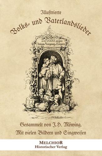 Illustrirte Volks- und Vaterlandslieder 