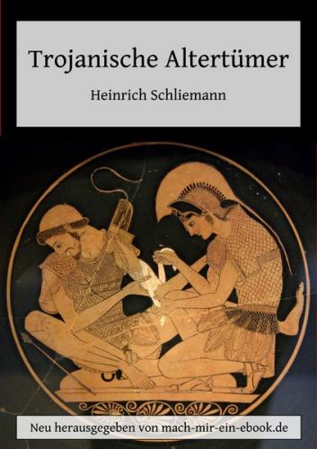 Trojanische Altertümer (Ebook - EPUB) 