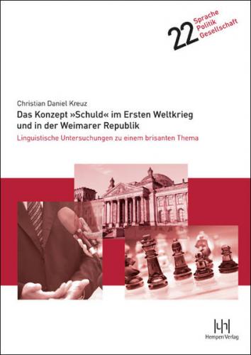 Das Konzept »Schuld« im Ersten Weltkrieg und in der Weimarer Republik 