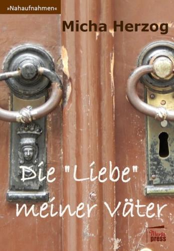 Die "Liebe" meiner Väter 