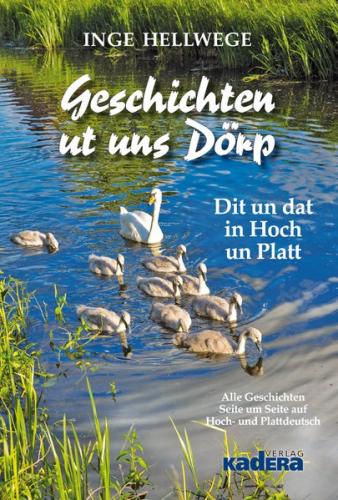 Geschichten ut uns Dörp 