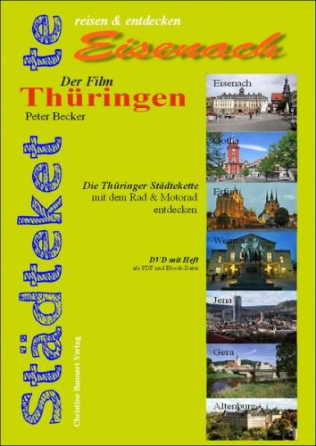 Die Thüringer Städtekette - Eisenach 