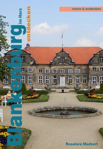 Blankenburg im Harz entdecken 