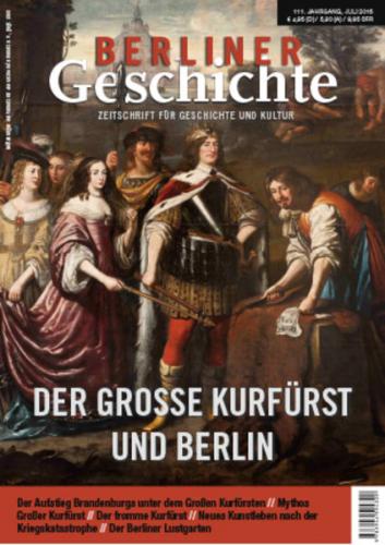 Berliner Geschichte - Zeitschrift für Geschichte und Kultur 
