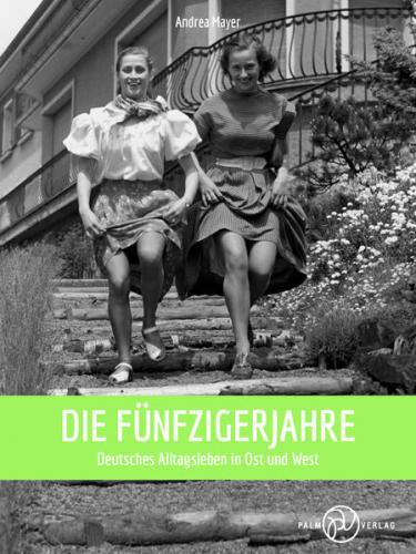 Die Fünfzigerjahre. 