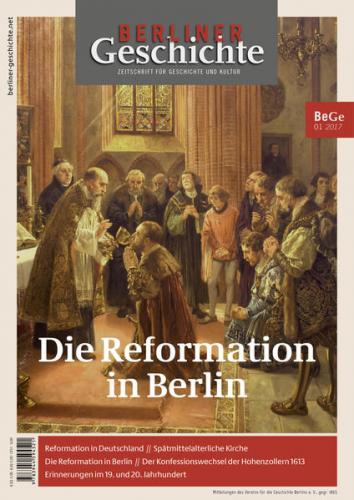 Berliner Geschichte - Zeitschrift für Geschichte und Kultur 