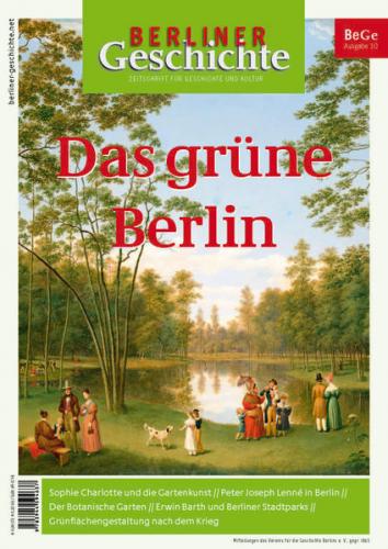 Berliner Geschichte - Zeitschrift für Geschichte und Kultur 