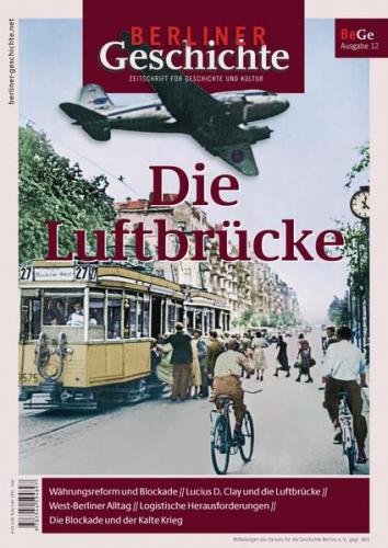 Berliner Geschichte - Zeitschrift für Geschichte und Kultur 