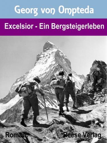 Excelsior - Ein Bergsteigerleben (Ebook - EPUB) 