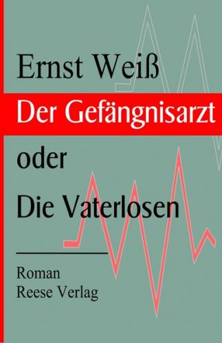 Der Gefängnisarzt oder Die Vaterlosen (Ebook - EPUB) 