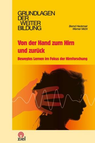 Von der Hand zum Hirn und zurück (Ebook - EPUB) 