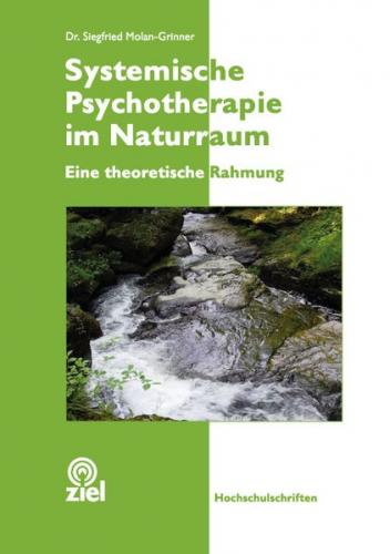 Systemische Psychotherapie im Naturraum 