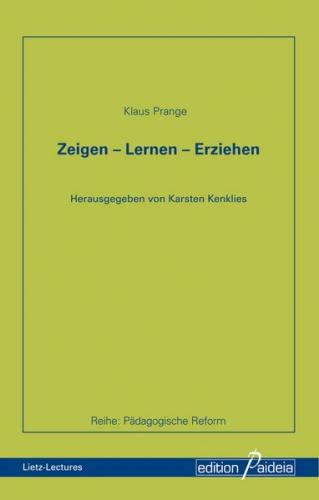 Zeigen – Lernen – Erziehen 