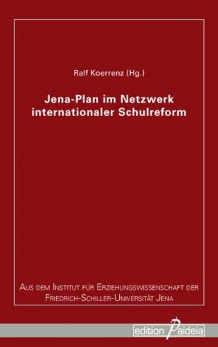 Jena-Plan im Netzwerk internationaler Schulreform 