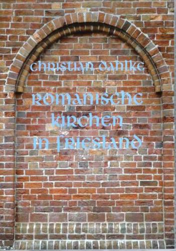 Romanische Kirchen in Friesland 