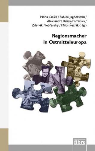 Regionsmacher in Ostmitteleuropa 