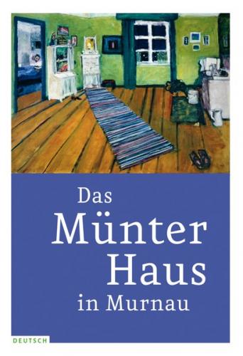 Das Münter-Haus in Murnau 