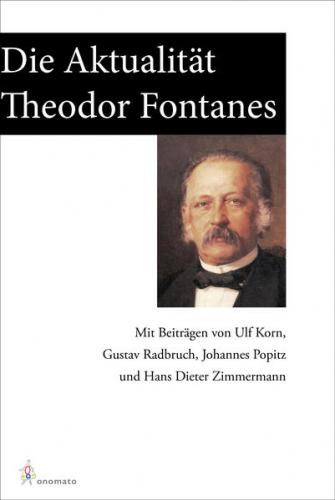 Die Aktualität Theodor Fontanes 