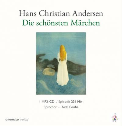 Die schönsten Märchen von Hans Christian Andersen 