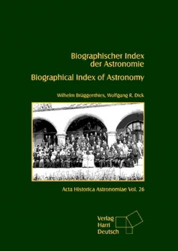 Biographischer Index der Astronomie / Biographical Index of Astronomy 