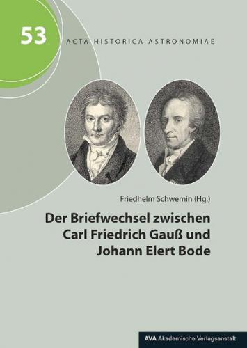 Der Briefwechsel zwischen Carl Friedrich Gauß und Johann Elert Bode 