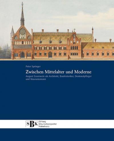 Zwischen Mittelalter und Moderne (ESSENWEIN - 978-3-9245503-01-2) 