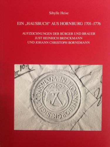 Ein Hausbuch aus Hornburg 1701-1776 