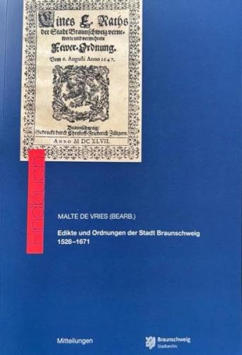Edikte und Ordnungen der Stadt Braunschweig 1528-1671 