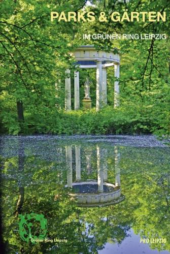 Parks und Gärten im Grünen Ring Leipzig 